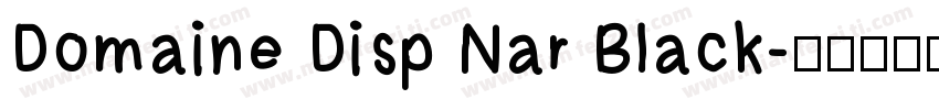 Domaine Disp Nar Black字体转换